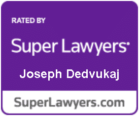 A purple badge proudly displays "Rated by Super Lawyers" with the esteemed name "Joseph Dedvukaj," featured on SuperLawyers.com.